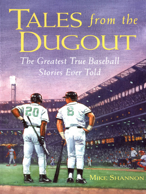 Title details for Tales from the Dugout by Mike Shannon - Available